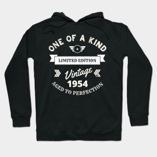 One of a Kind, Limited Edition, Vintage 1954, Aged to Perfection Hoodie